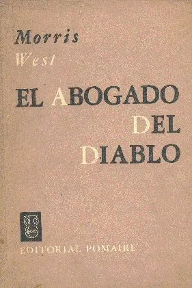 Libro usado en venta: El abogado del diablo de Morris West; editorial Pomaire impreso en 1963 realizamos envios a todo el mundo.1