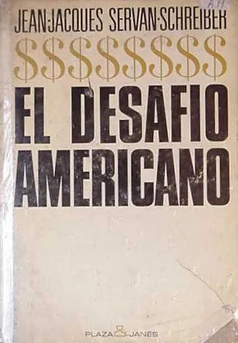 Libro usado en venta: El desafio americano de Jean - Jacques; editorial Plaza & Janes impreso en 1968 realizamos envios a todo el mundo.1