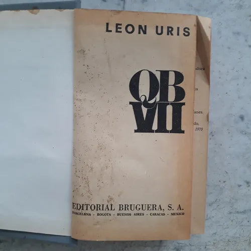 Libro usado en venta: QB VII de Leon Uris; editorial Bruguera impreso en 1971 realizamos envios a todo el mundo.1
