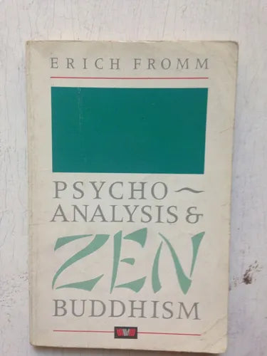 Libro usado en venta: Psychoanalysis & Zen Buddhism de Erich Fromm; editorial Unwin Paperbacks impreso en 1987 realizamos envios a todo el mundo.1
