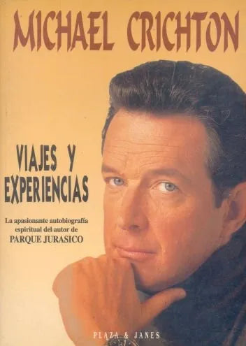 Libro usado en venta: Viajes y experiencias de Michael Crichton; editorial Plaza & Janes impreso en 1994 realizamos envios a todo el mundo.1