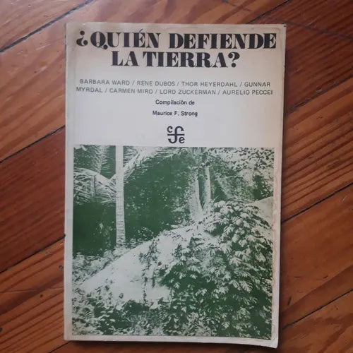 Libro usado en venta: ?Quien defiende la tierra?; editorial Fondo de Cultura Economica impreso en 1975 realizamos envios a todo el mundo.1