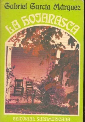 Libro usado en venta: La hojarasca de Gabriel Garcia Marquez; editorial Sudamericana impreso en 1982 realizamos envios a todo el mundo.1