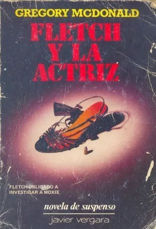 Libro usado en venta: Fletch y la actriz de Gregory McDonald; editorial Javier Vergara impreso en 1984 realizamos envios a todo el mundo.1