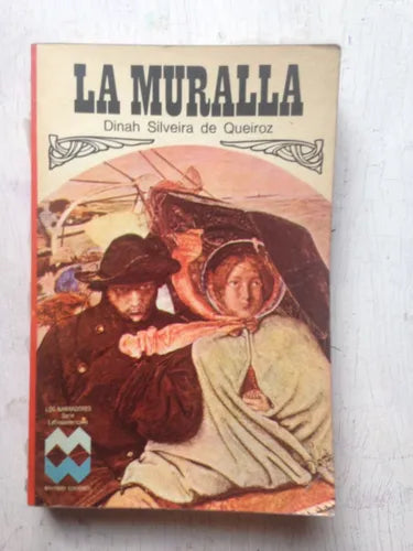 Libro usado en venta: La muralla de Dinah Silveira de Queiroz; editorial Macondo impreso en 1978 realizamos envios a todo el mundo.1