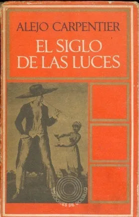 Libro usado en venta: El siglo de las luces de Alejo Carpentier; editorial Corregidor impreso en 1973 realizamos envios a todo el mundo.1