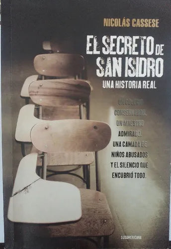 Libro usado en venta: El secreto de San Isidro de Nicolas Cassese; editorial Sudamericana impreso en 2013 realizamos envios a todo el mundo.1