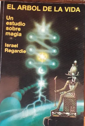 Libro usado en venta: El arbol de la vida de Israel Regardie; editorial Luis Carcamo impreso en 2006 realizamos envios a todo el mundo.1