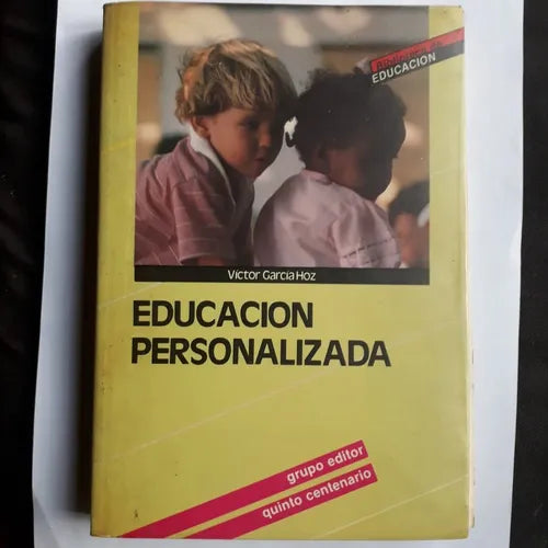 Libro usado en venta: Educacion personalizada de Victor Garcia Hoz; editorial Rialp impreso en 1986 realizamos envios a todo el mundo.1
