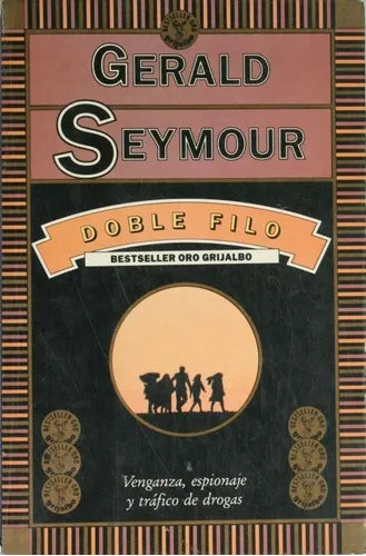 Libro usado en venta: Doble filo de Gerald Seymour; editorial Grijalbo impreso en 1991 realizamos envios a todo el mundo.1
