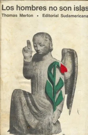Libro usado en venta: Los hombres no son islas de Thomas Merton; editorial Sudamericana impreso en 1966 realizamos envios a todo el mundo.1