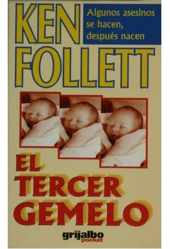 Libro usado en venta: El tercer gemelo de Ken Follett; editorial Grijalbo impreso en 1998 realizamos envios a todo el mundo.1