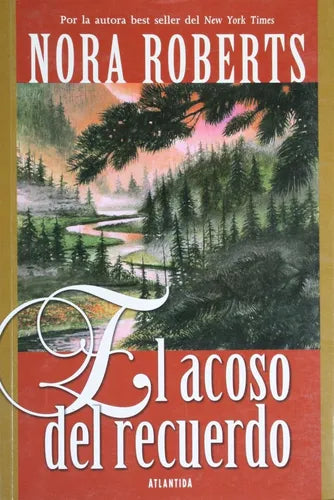 Libro usado en venta: El acoso del recuerdo de Nora Roberts; editorial Atlántida impreso en 2000 realizamos envios a todo el mundo.1