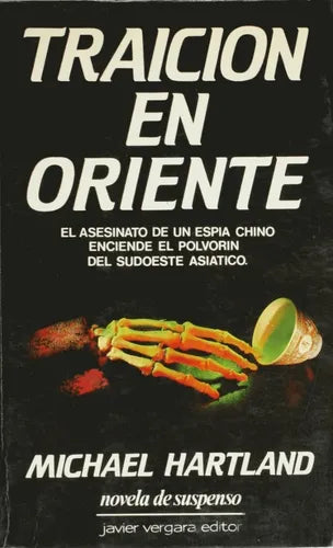 Libro usado en venta: Traicion en Oriente de Michael Hartland; editorial Javier Vergara impreso en 1989 realizamos envios a todo el mundo.1