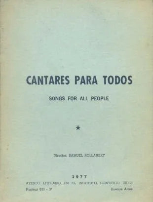 Libro usado en venta: Cantares para Todos Songs for all People de Rollansky Samuel; Ateneo Literario en el Instituto Cientifico Judio impreso en 19771.1