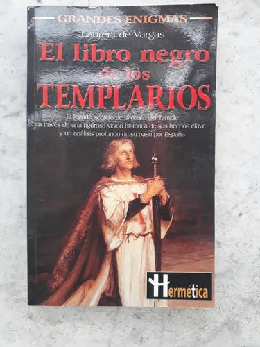 Libro usado en venta: El libro negro de los templarios de Laurent de Vargas; editorial Robin Book impreso en 2004 realizamos envios a todo el mundo.1