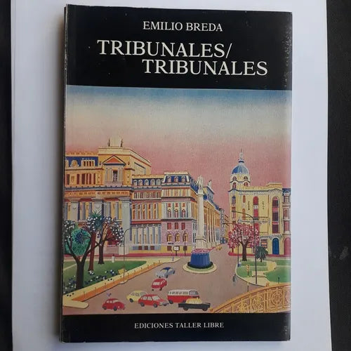 Libro usado en venta: Tribunales/Tribunales de Emilio Breda; editorial Taller Libre impreso en 1983 realizamos envios a todo el mundo.1