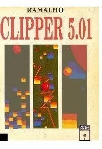 Libro usado en venta: Clipper 5.01 de Ramalho; editorial McGraw-Hill impreso en 1992 realizamos envios a todo el mundo.1