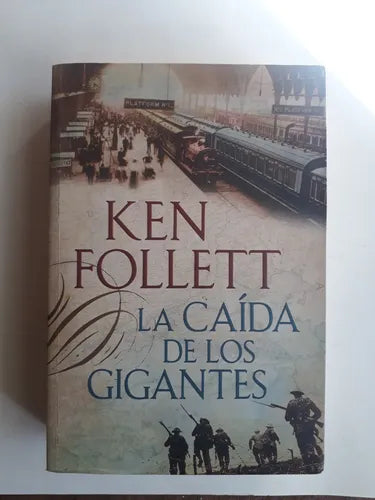 Libro usado en venta: La caida de los gigantes de Ken Follett; editorial Plaza & Janes impreso en 2010 realizamos envios a todo el mundo.1