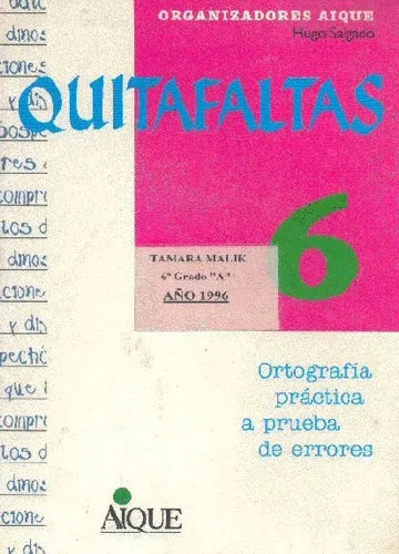 Libro usado en venta: Quitafaltas 6 de Hugo Salgado; editorial Aique impreso en 1994 realizamos envios a todo el mundo.1