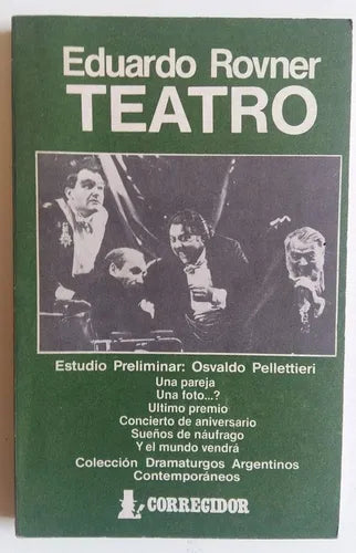 Libro usado en venta: Teatro de Eduardo Rovner; editorial Corregidor impreso en 1989 realizamos envios a todo el mundo.1