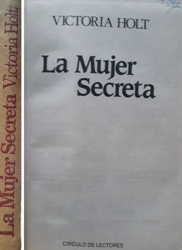 Libro usado en venta: La mujer secreta de Victoria Holt; editorial Circulo de Lectores impreso en 1986 realizamos envios a todo el mundo.1