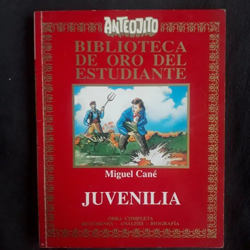 Libro usado en venta: Juvenilia de Miguel Cane; editorial Lord Cochrane impreso en 1993 realizamos envios a todo el mundo.1