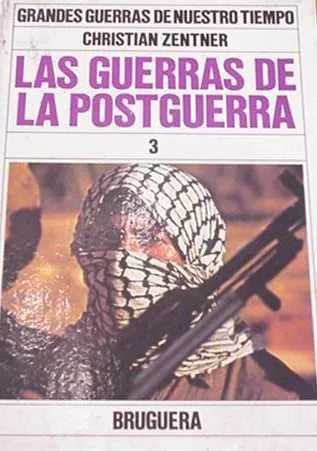 Libro usado en venta: Las guerras de la postguerra 3 de Christian Zentner; editorial Bruguera impreso en 1980 realizamos envios a todo el mundo.1