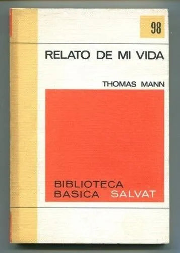 Libro usado en venta: Relato de mi vida de Thomas Mann; editorial Salvat impreso en 1972 realizamos envios a todo el mundo.1