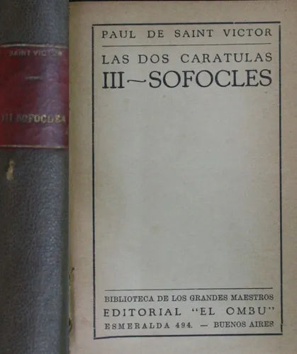 Libro usado en venta: Las dos car?tulas - III Sofocles de Paul De Saint Victor; editorial El Ombú impreso en 1933 realizamos envios a todo el mundo.1