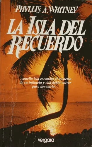 Libro usado en venta: La isla del recuerdo de Phyllis A. Whitney; editorial Javier Vergara impreso en 1992 realizamos envios a todo el mundo.1