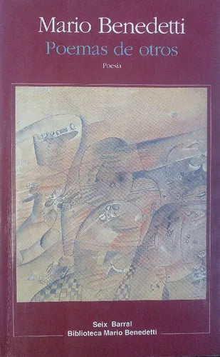 Libro usado en venta: Poemas de otros de Mario Benedetti; editorial Seix Barral impreso en 1994 realizamos envios a todo el mundo.1