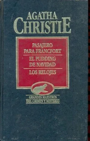 Libro usado en venta: Pasajero para Francford - El pudding de navidad - Los relojes de Agatha Christie; editorial Hyspamerica impreso en 1985.1