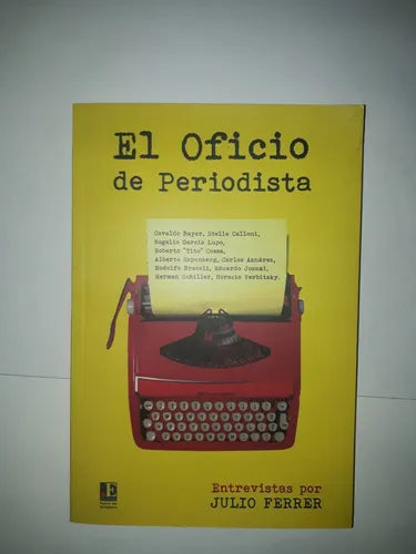 Libro usado en venta: El oficio de Periodista de Julio Ferrer; editorial Punto de Encuentro impreso en 2010 realizamos envios a todo el mundo.1