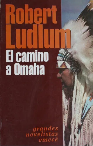 Libro usado en venta: El camino a Omaha de Robert Ludlum; editorial Emecé impreso en 1992 realizamos envios a todo el mundo.1