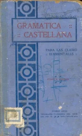 Libro usado en venta: Gramatica castellana para las clases elementales; editorial Libreria del Colegio realizamos envios a todo el mundo.1