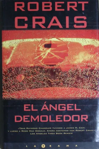 Libro usado en venta: El ?ngel demoledor de Robert Crais; editorial Ediciones B impreso en 2001 realizamos envios a todo el mundo.1
