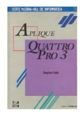 Libro usado en venta: Aplique quattro pro 3 de Stephen Cobb; editorial McGraw-Hill impreso en 1992 realizamos envios a todo el mundo.1