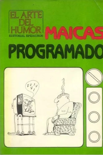 Libro usado en venta: Programado de Maicas; editorial Epidauros impreso en 1984 realizamos envios a todo el mundo.1