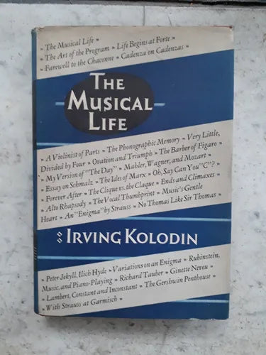 Libro usado en venta: The musical life de Irving Kolodin; editorial Alfred A. Knopf impreso en 1958 realizamos envios a todo el mundo.1