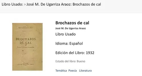 Libro usado en venta: Brochazos de cal de Jose M. De Ugarriza Araoz; editorial Buenos Aires impreso en 1932 realizamos envios a todo el mundo.1