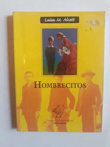Libro usado en venta: Hombrecitos de Louisa May Alcott; editorial Acme impreso en 2000 realizamos envios a todo el mundo.1
