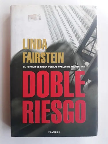 Libro usado en venta: Doble riesgo de Linda Fairstein; editorial Planeta impreso en 1998 realizamos envios a todo el mundo.1