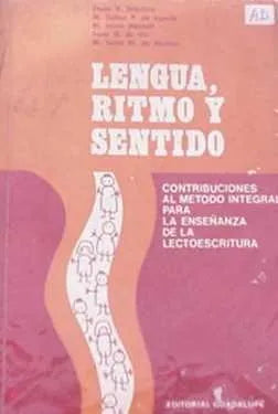 Libro usado en venta: Lengua, ritmo y sentido de Oscar V. Oniativa y otros; editorial Guadalupe impreso en 1976 realizamos envios a todo el mundo.1