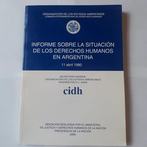 Libro usado en venta: Informe sobre la situacion de los derechos humanos en Argentina; Ministerio de justicia y derechos humanos de la Nacion imp 20061.1