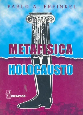 Libro usado en venta: Metafisica y holocausto de Freinkel Pablo A.; editorial Acervo Cultural impreso en 2000 realizamos envios a todo el mundo.1