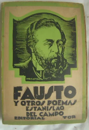 Libro usado en venta: Fausto y otros poemas de Estanislao del Campo; editorial Tor realizamos envios a todo el mundo.1