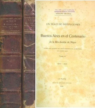 Libro usado en venta: Buenos Aires en el centenario de la revolucion de Mayo de Adolfo Saldias; impreso en 1910.1