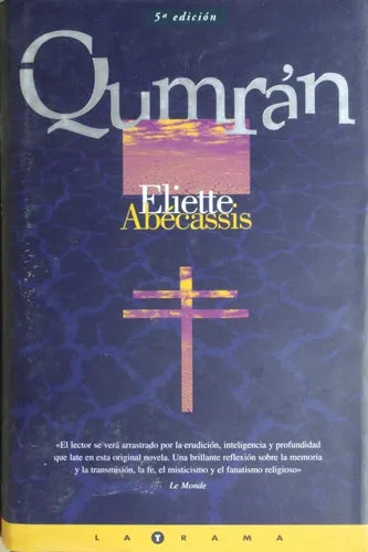 Libro usado en venta: Qumr?n de Eliette Abécassis; editorial Ediciones B impreso en 1998 realizamos envios a todo el mundo.1