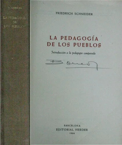 Libro usado en venta: La pedagog?a de los pueblos - Introduccion a la pedagog?a comparada de Friedrich Schneider; editorial Herder impreso en 1964.1